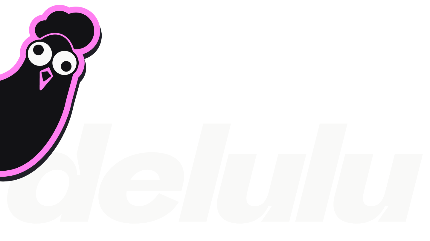 delulu